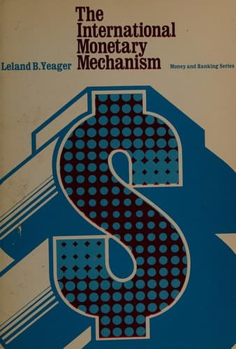 Tapa de The international monetary mechanism.