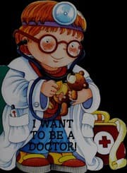 Tapa de I want to be a doctor!