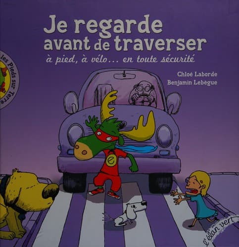 Tapa de Je regarde avant de traverser