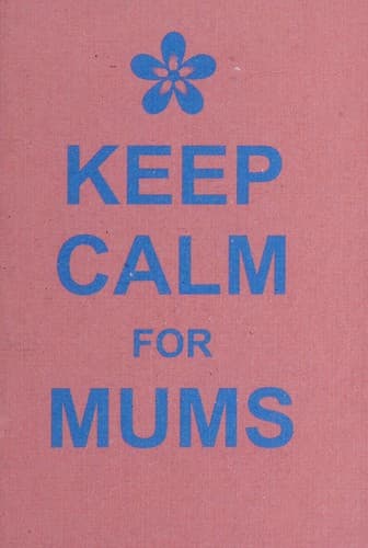 Tapa de Keep Calm for Mums