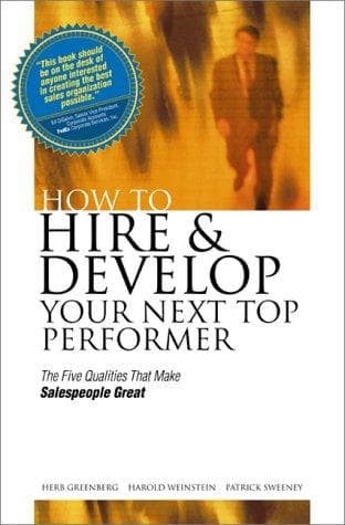 Tapa de How to Hire and Develop Your Next Top Perf