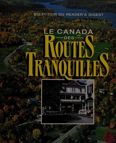 Tapa de Le Canada des routes tranquilles