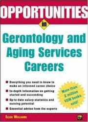 Tapa de Opportunities in Gerontology and Aging Services Careers, Rev. Ed