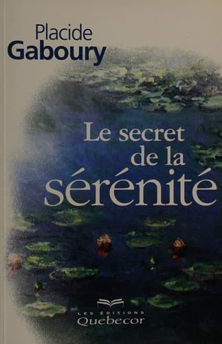 Tapa de Le secret de la sérénité