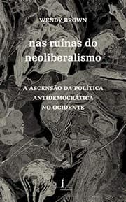 Tapa de Nas Ruínas do Neoliberalismo