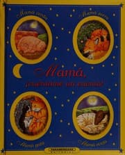 Tapa de Mama cuentame un cuento
