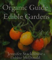 Tapa de The organic guide to edible gardens