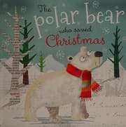 Tapa de The polar bear who saved Christmas