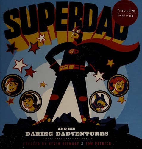 Tapa de Superdad and his daring dadventures