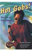 Tapa de COMPREHENSION POWER READERS HOT GOBS! THE ART OF GLASSBLOWING GRADE 6   2004C