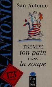 Tapa de Trempe ton pain dans la soupe