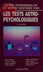 Tapa de Votre personnalité et votre destinée par les tests astro-psychologiques