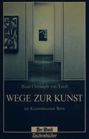 Tapa de Wege zur Kunst im Kunstmuseum Bern