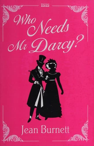 Tapa de Who needs Mr Darcy?