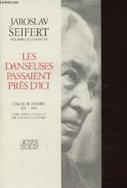 Tapa de Danseuses passaient pres d'ici choix de poemes 1921 - 1983