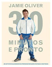 Tapa de 30 Minutos e Pronto - 30 Minutes Meal