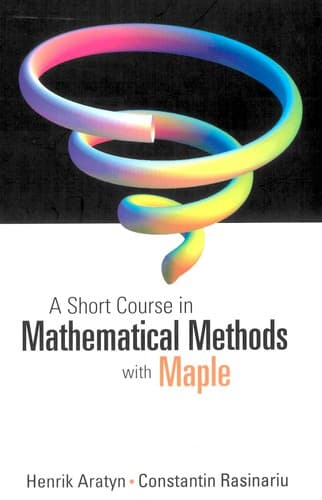Tapa de A short course in mathematical methods with Maple