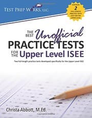 Tapa de The Best Unofficial Practice Tests for the Upper Level ISEE