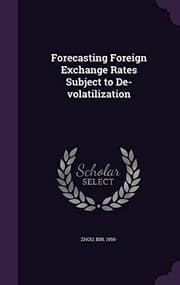 Tapa de Forecasting Foreign Exchange Rates Subject to De-volatilization