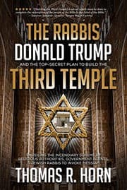 Tapa de The Rabbis, Donald Trump, and the Top-Secret Plan to Build the Third Temple