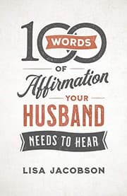 Tapa de 100 Words of Affirmation Your Husband Needs to Hear