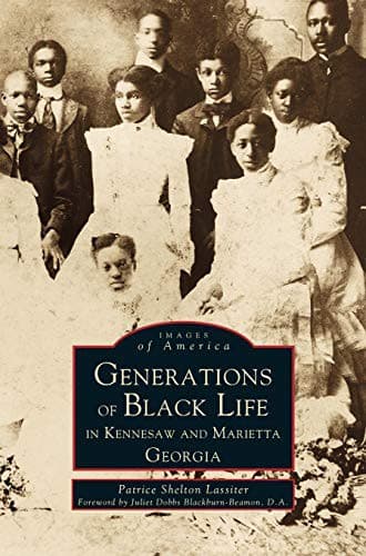 Tapa de Generations of Black Life in Kennesaw and Marietta, Georgia