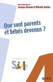 Tapa de Que sont parents et bébés devenus ?