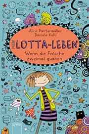 Tapa de Mein Lotta-Leben (13). Wenn die Frösche zweimal quaken
