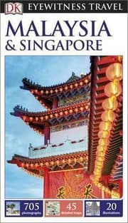 Tapa de Malaysia and Singapore - DK Eyewitness Travel Guide