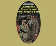 Tapa de Barnabas, Quentin and Dr. Jekyll's Son