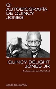 Tapa de Q. Autobiografía de Quincy Jones