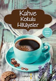Tapa de Kahve Kokulu Hikayeler