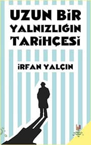 Tapa de Uzun Bir Yalnizligin Tarihcesi