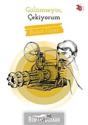 Tapa de Gülümseyin, Cekiyorum