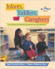 Tapa de Infants, Toddlers, and Caregivers: A Curriculum of Respectful, Responsive Care and Education with The Caregiver's Companion