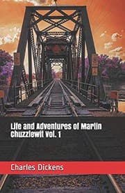 Tapa de Life and Adventures of Martin Chuzzlewit- Volume 1