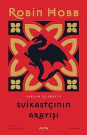 Tapa de Suikastcinin Arayisi - Farseer Üclemesi 3