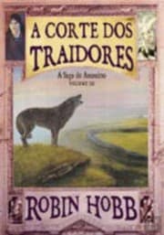 Tapa de A Corte dos Traidores A Saga do Assassino - Volume III