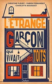 Tapa de L'Étrange Garçon qui vivait sous les toits