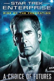 Tapa de Star Trek Enterprise - Rise of the Federation - A Choice of Futures