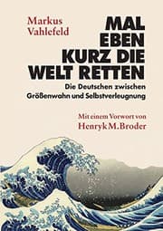 Tapa de Mal eben kurz die Welt retten