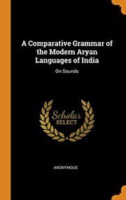 Tapa de A Comparative Grammar of the Modern Aryan Languages of India