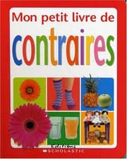 Tapa de Mon Petit Livre de Contraires