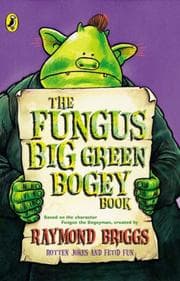 Tapa de The Fungus Big Green Bogey Book
