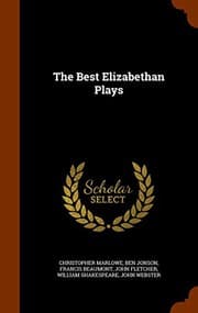 Tapa de The Best Elizabethan Plays
