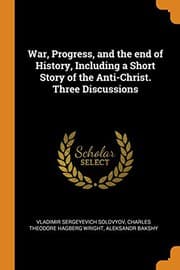 Tapa de War, Progress, and the End of History, Including a Short Story of the Anti-Christ. Three Discussions