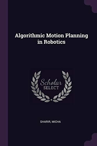 Tapa de Algorithmic Motion Planning in Robotics