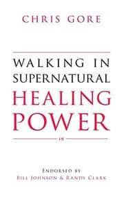 Tapa de Walking in supernatural healing power