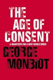Tapa de The Age of Consent ; A Manifesto for a New World Order