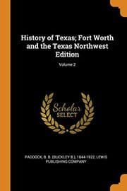Tapa de History of Texas; Fort Worth and the Texas Northwest Edition; Volume 2